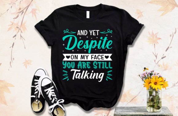 And-Yet-Despite Christian T-shirt Design
