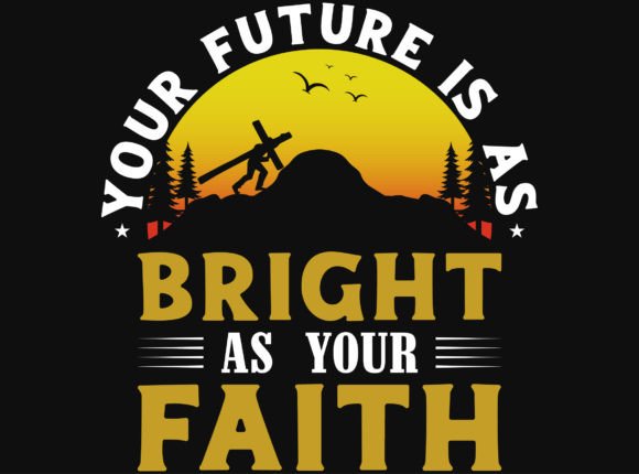 Faith Jesus Graphics Tshirt Design