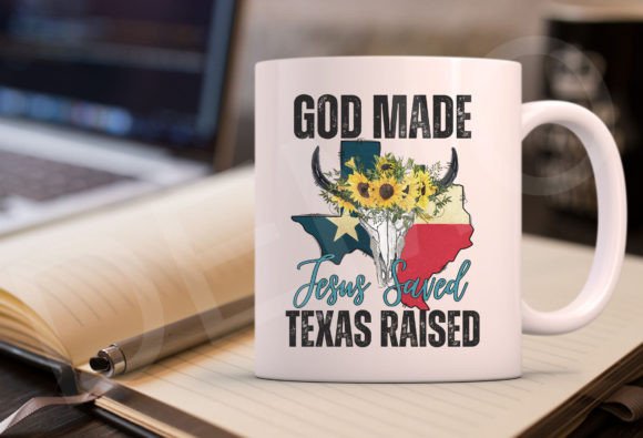 Jesus Saved Texas Raised Texas PNG